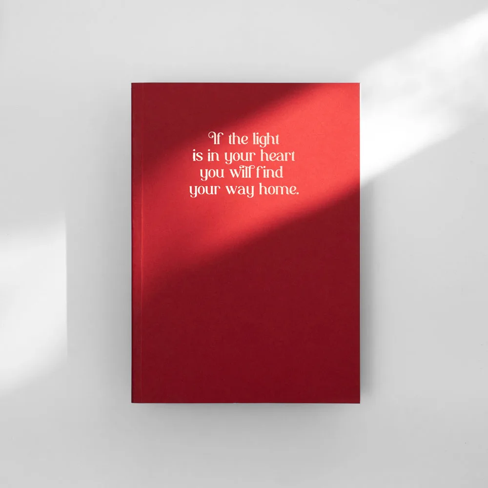 If the Light is in Your Heart You Will Find Your Way Home Notebook - Image 5